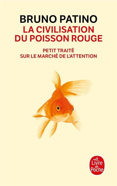 Image du produit La civilisation du poisson rouge (Français, Patino Bruno, 2020)