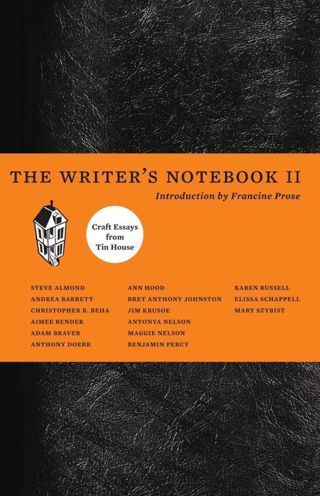 Actual product image The Writer/'s Notebook II: Craft Essays from Tin House (English, Christopher Beha, 2012)