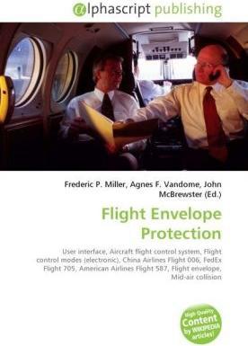 Produktbild Flight Envelope Protection (Frederic P. Miller, Agnes F. Vandome, John McBrewster, 2010)