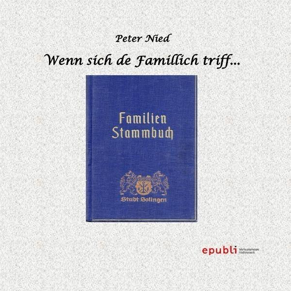 Produktbild Wenn sich de Famillich triff... (Peter Nied, 2017)