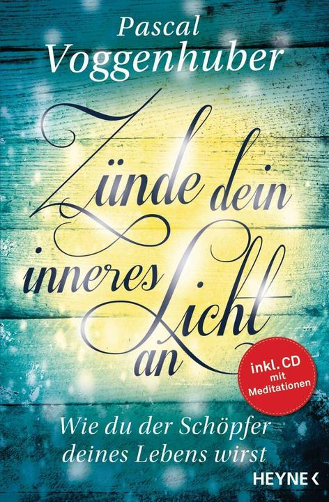 Actual product image Zünde dein inneres Licht an (German, Pascal Voggenhuber, 2017)