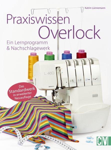 Produktbild Praxiswissen Overlock (Deutsch, Katrin Lünnemann, 2022)