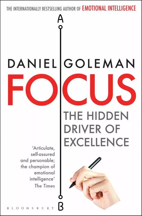 Actual product image Focus (The Hidden Driver of Excellence) (English, Daniel Goleman, 2014)