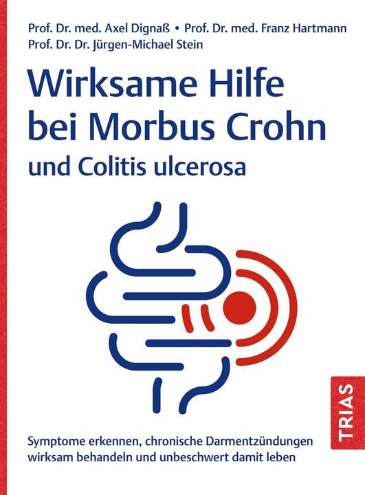 Produktbild Wirksame Hilfe bei Morbus Crohn und Colitis ulcerosa (Deutsch, Jürgen-Michael Stein, Axel Dignass, Franz Hartmann, 2024)