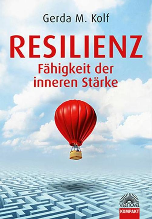 Immagine prodotto Resilienz - Fähigkeit der inneren Stärke (Tedesco, Gerda M. Kolf, 2014)