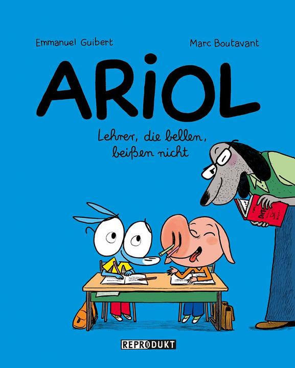 Actual product image Ariol 7 - Lehrer, die bellen, beissen nicht (German, Emmanuel Guibert, Marc Boutavant, 2017)