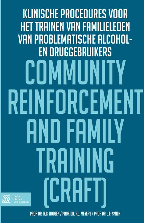 Produktbild Community Reinforcement and Family Training (CRAFT) (R.J. Meyers, H.G. Roozen, J.E. Smith, 2015)