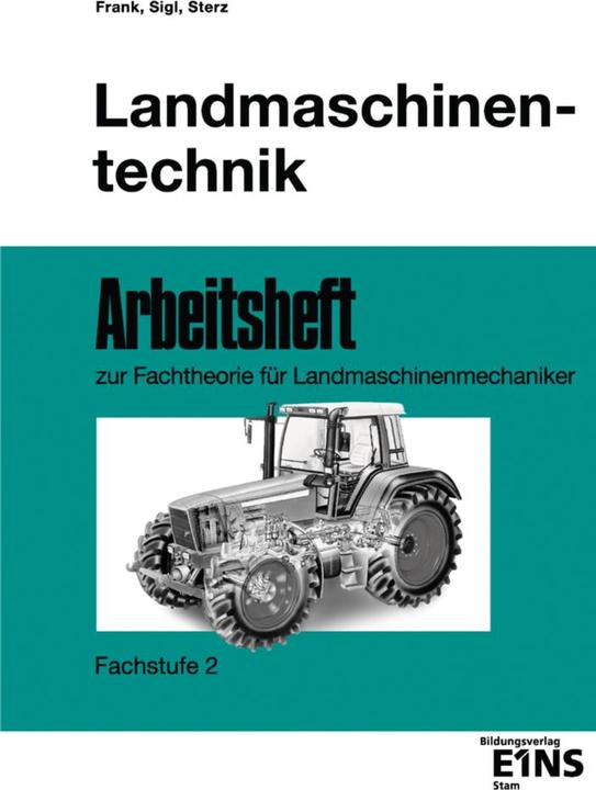 Actual product image Landmaschinentechnik. Arbeitsheft. Fachstufe 2 (German, 1999)