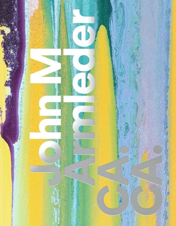 Image du produit John M Armleder : CA. CA. (Allemand, Ingrid Pfeiffer, Rebecca Pfeiffer, 2019)