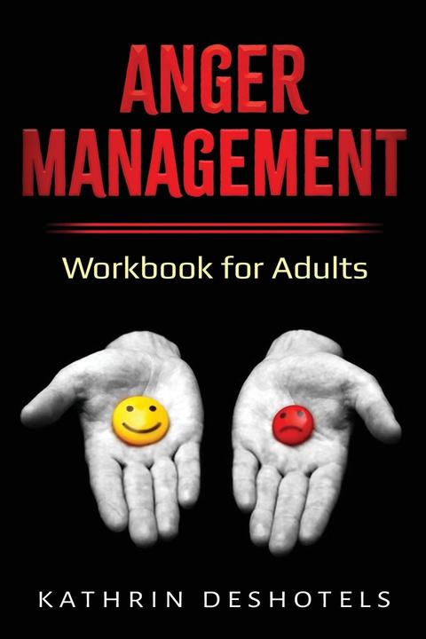Anger Management (English, Kathrin Deshotels, 2020)