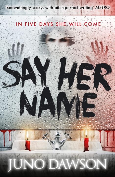 Actual product image Dawson:Say Her Name (English, Juno Dawson, 2014)