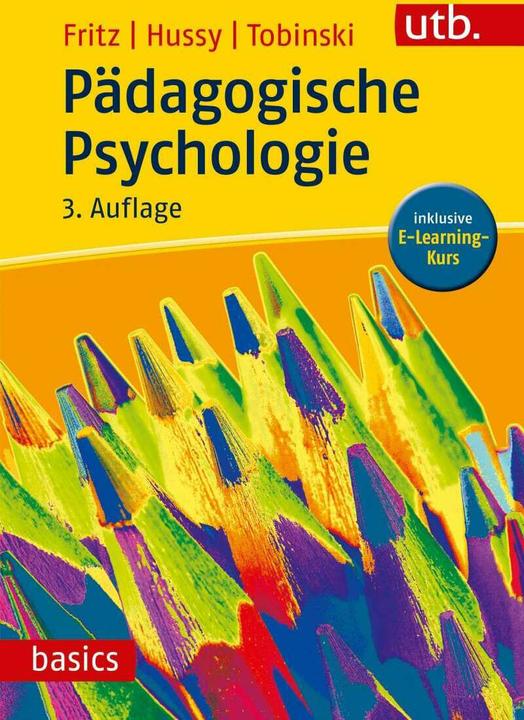 Immagine prodotto Pädagogische Psychologie (Tedesco, Annemarie Fritz, Walter Hussy, David Tobinski, 2018)