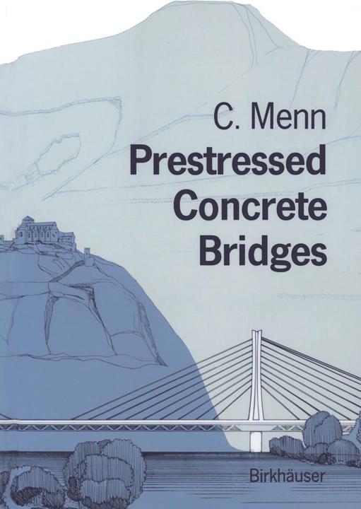 Actual product image Prestressed Concrete Bridges (English, Christian Menn, 2011)