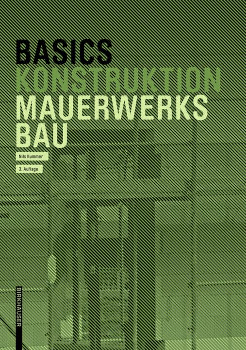 Produktbild Basics Mauerwerksbau (Deutsch, Bert Bielefeld, Nils Kummer, 2021)