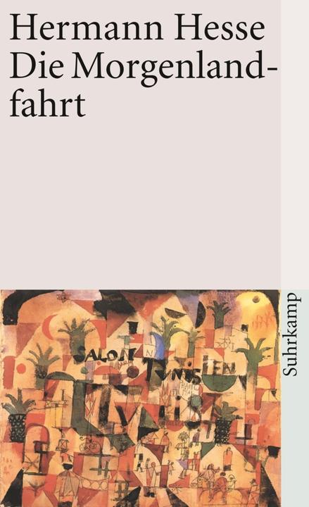 Produktbild Die Morgenlandfahrt (Deutsch, Hermann Hesse, 1982)