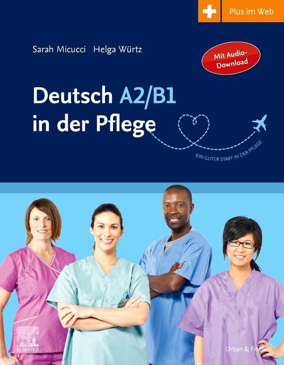 Image du produit Allemand A2/B1 dans les soins (Allemand, Sarah Micucci, Helga Würtz, 2021)