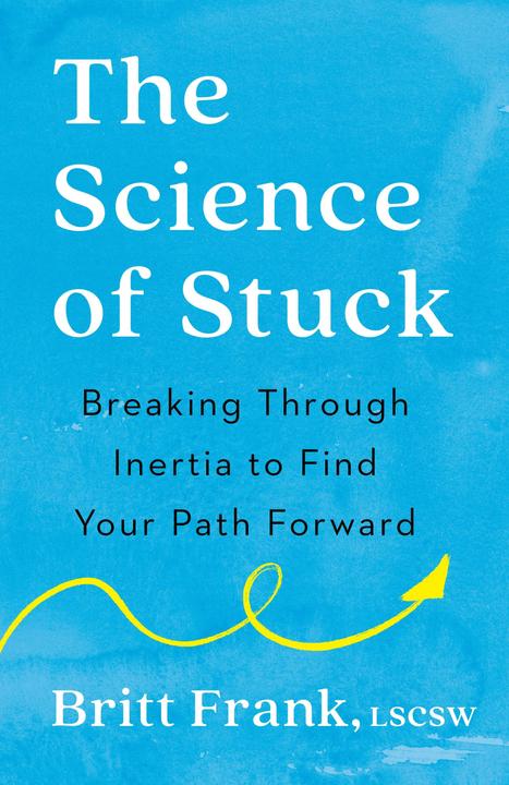 Produktbild The Science of Stuck (Englisch, Britt Frank, Sasha Heinz, 2023)