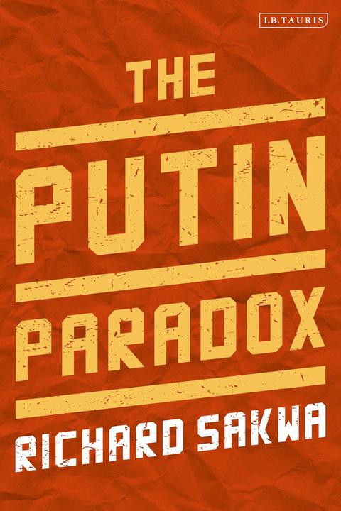 Produktbild The Putin Paradox (Englisch, Richard Sakwa, 2020)