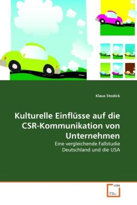 Actual product image Kulturelle Einflüsse auf die CSR-Kommunikation von Unternehmen (Klaus Stodick, 2011)