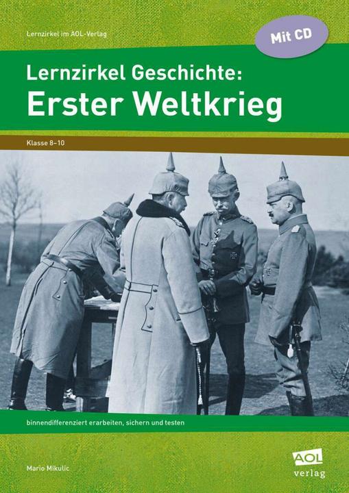 Produktbild Lernzirkel Geschichte: Erster Weltkrieg (Deutsch, Mario Mikulic, 2023)