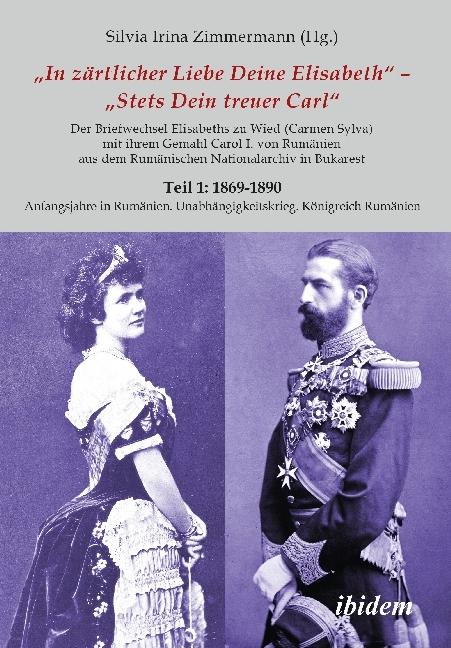 Actual product image Briefe Königin Elisabeths an König Carol I. aus dem Rumänischen Staatsarchiv (German, Hans-Jürgen Krüger, Edda Binder-Iijima, Silvia I. Zimmermann, Ralf Czapla, 2018)