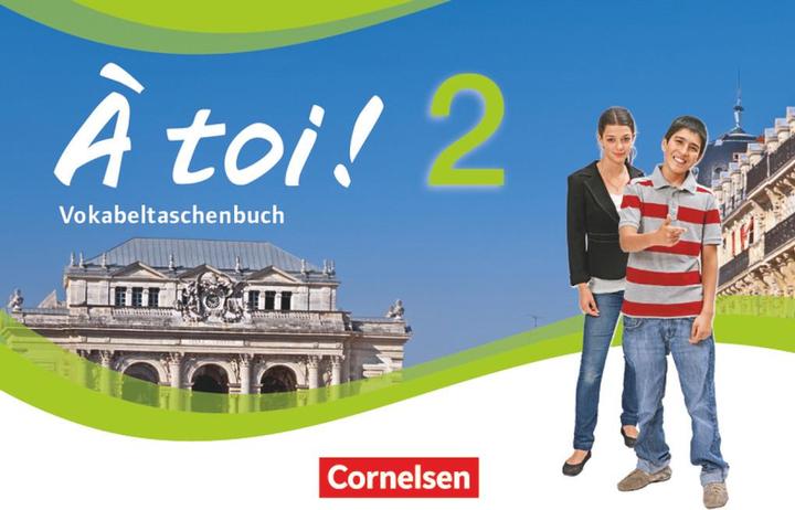 Image du produit À toi!, Vier- und fünfbändige Ausgabe, Band 2, Vokabeltaschenbuch (Allemand, Français, 2013)
