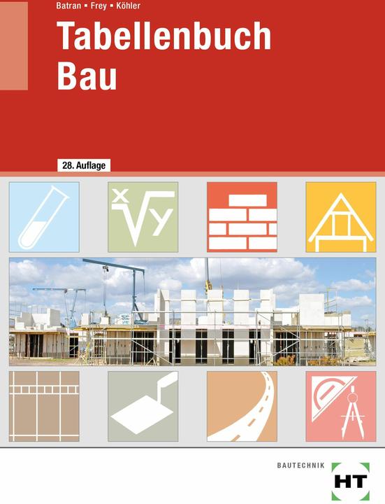 Actual product image Tabellenbuch Bau (German, Balder Batran, Klaus Dr Köhler, Volker Frey, 2024)