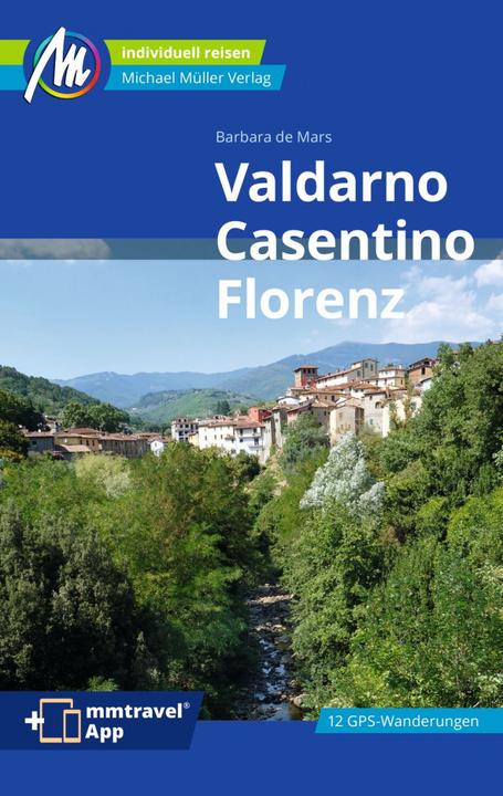 Immagine prodotto Valdarno, Casentino, Florenz Reiseführer Michael Müller Verlag (Tedesco, Barbara de Mars, 2023)