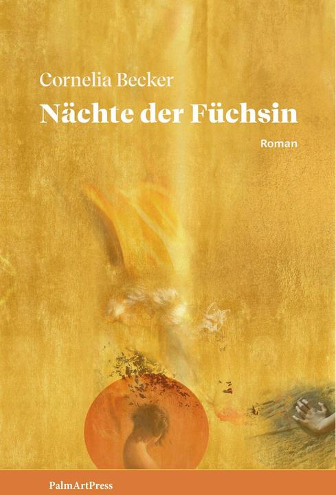 Produktbild Nächte der Füchsin (Deutsch, Cornelia Becker, 2024)
