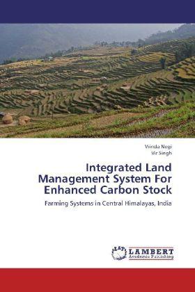 Produktbild Integrated Land Management System For Enhanced Carbon Stock (Vir Singh, Vrinda Negi, 2012)