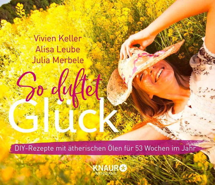 Produktbild So duftet Glück (Harter Einband, Deutsch)