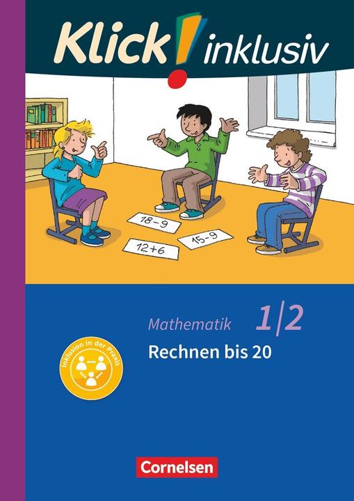 Produktbild Klick! inklusiv - Grundschule / Förderschule - Mathematik - 1./2. Schuljahr (Deutsch, Petra/Weisse, Franz, Silvia/Burkhart, 2019)
