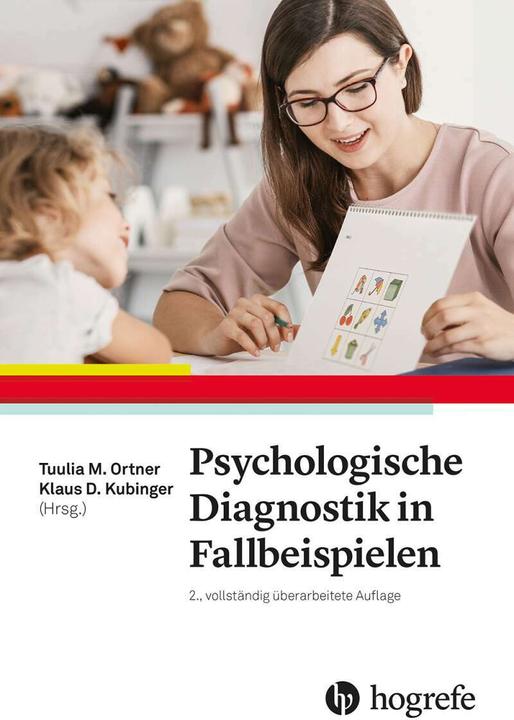 Produktbild Psychologische Diagnostik in Fallbeispielen (Deutsch, Tuulia Ortner, Klaus D. Kubinger, 2021)