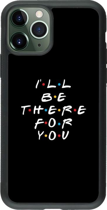 Image du produit PhoneLook Coque Silicone rigide noir Friends Be there for you (Apple iPhone 11 Pro)