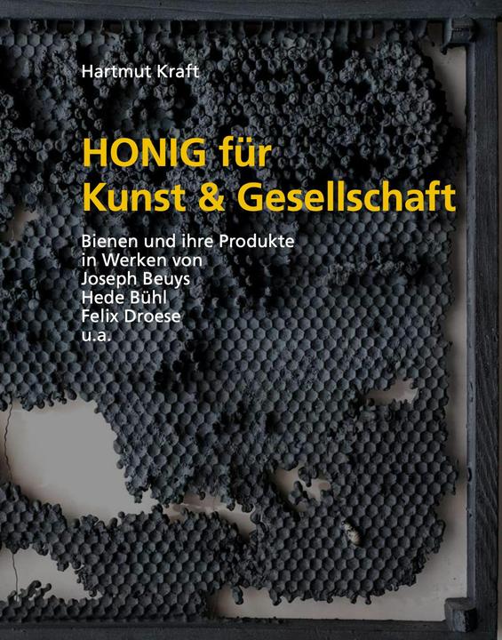 Actual product image Honig für Kunst &amp Gesellschaft (German, Joseph Beuys, Felix Droese, Hartmut Kraft, Hede Buhl, 2024)