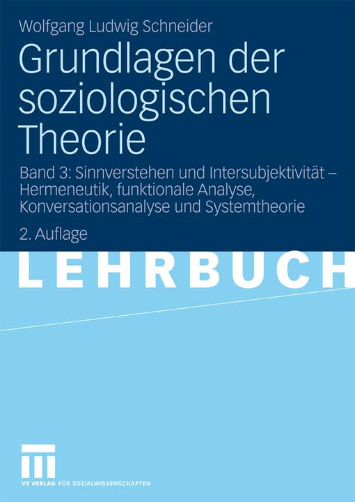 Actual product image Grundlagen der soziologischen Theorie (German, Wolfgang Ludwig Schneider, 2009)