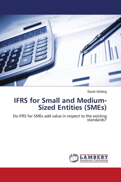 Image du produit IFRS for Small and Medium-Sized Entities (SMEs) (Sarah Gribling, 2010)