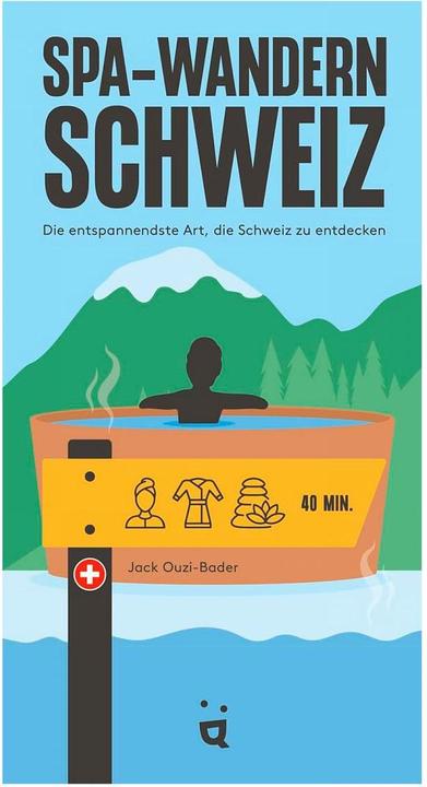 Produktbild Helvetiq Spa-Wandern Schweiz (Deutsch, Jack Ouzi-Bader, 2024)
