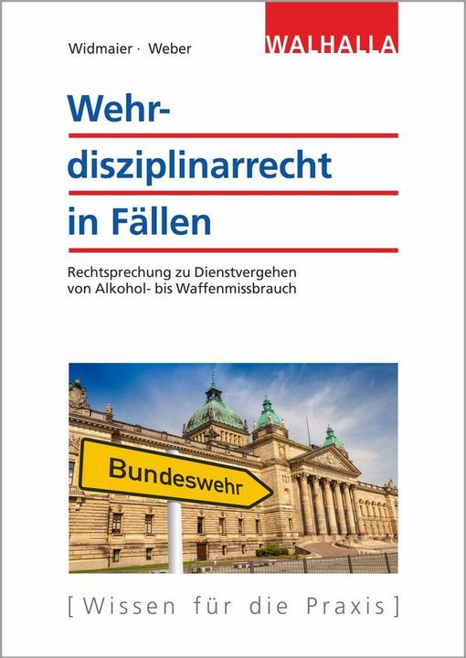 Actual product image Wehrdisziplinarrecht in Fällen (German, Sebastian Weber, Ulrich Widmaier, 2019)