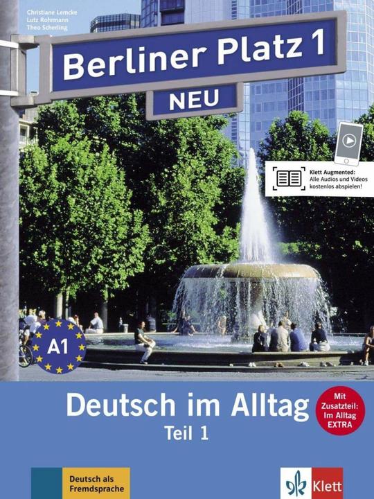 Produktbild Berliner Platz 1 NEU in Teilbänden - Lehr- und Arbeitsbuch 1, Teil 1 mit Audio-CD und 'Im Allta (Deutsch, Lutz Rohrmann, Theo Scherling, Christiane Lemcke, Susan Kaufmann, Margret Rodi, 2013)