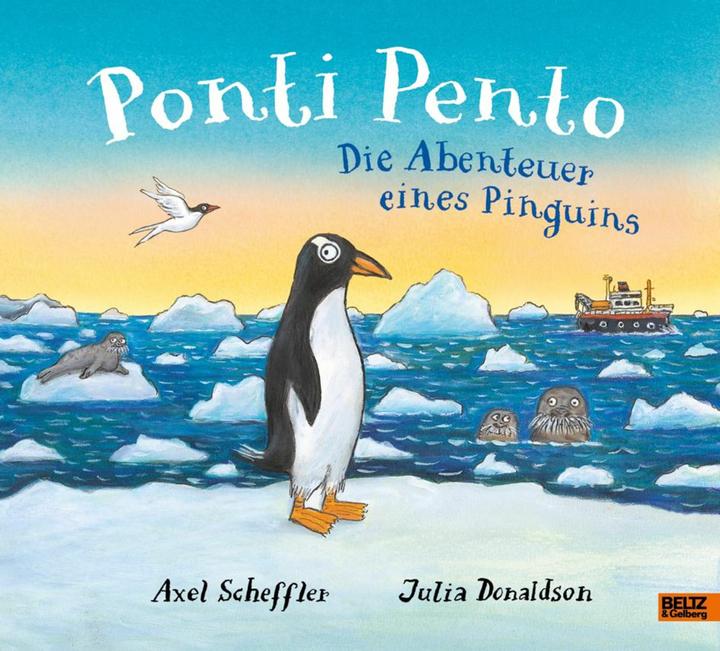 Produktbild Ponti Pento. Die Abenteuer eines Pinguins (Deutsch, Julia Donaldson, Axel Scheffler, Susan Kreller, 2024)