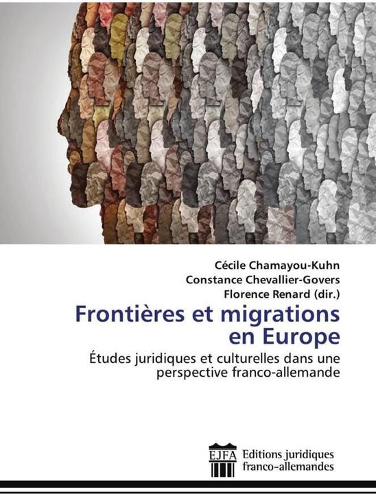 Produktbild Frontières et migrations en Europe (Constance Chevallier-Govers, Cécile Chamayou-Kuhn, Florence Renard (dir.), 2023)