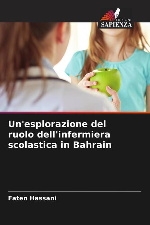 Immagine prodotto Un'esplorazione del ruolo dell'infermiera scolastica in Bahrain (Faten Hassani, 2024)