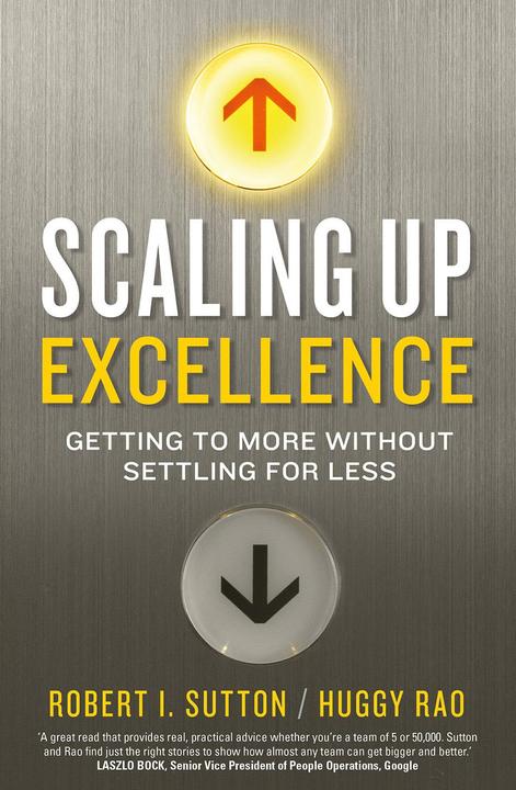 Produktbild Scaling up Excellence (Englisch, Hayagreeva, Sutton, Huggy Rao, 2016)