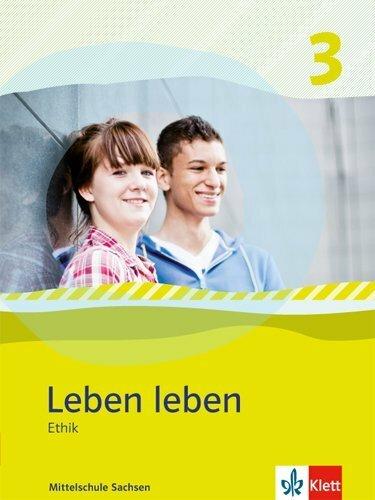 Actual product image Leben leben 3. Ausgabe Sachsen Oberschule (German, Ernst Klett Publishers, 2015)