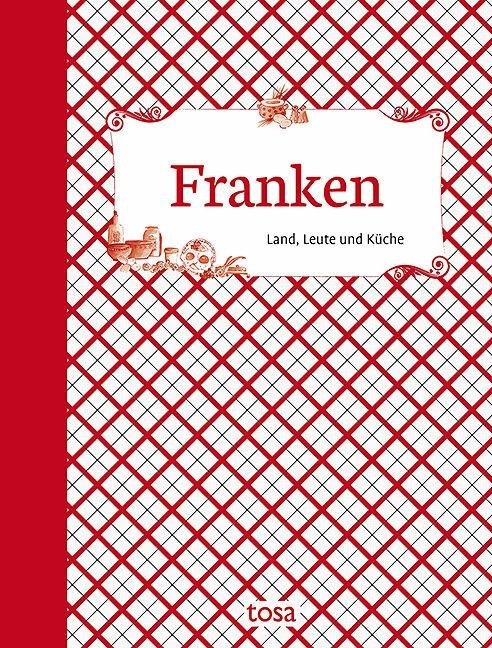 Produktbild Franken (Deutsch, Helga-Maria Leicht, Walter Thierfelder, Waltraud Schumann, 2019)