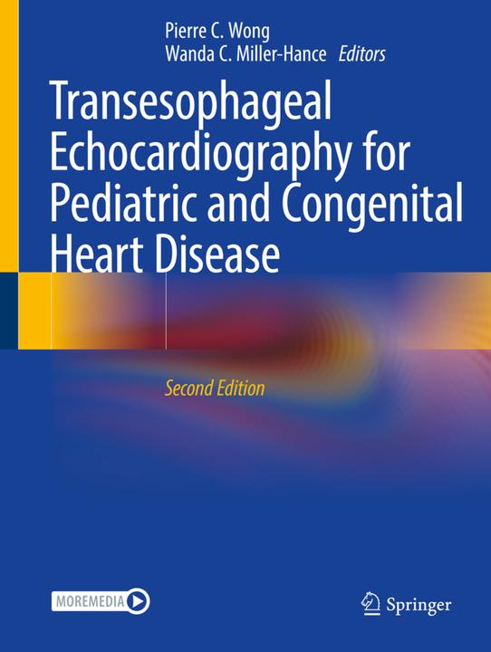 Image du produit Transesophageal Echocardiography for Pediatric and Congenital Heart Disease (Pierre C. Wong, Wanda C. Miller-Hance, 2022)