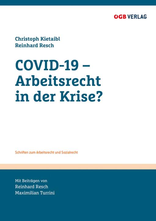 Produktbild COVID-19 - Arbeitsrecht in der Krise? (Reinhard Resch, Maximilian Turrini, 2021)