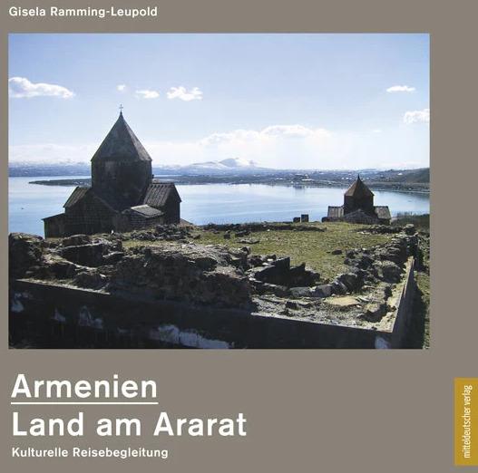 Produktbild Armenien - Land am Ararat (Deutsch, Gisela Ramming-Leupold, 2022)