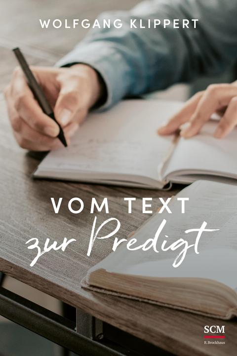 Produktbild Vom Text zur Predigt (Deutsch, Wolfgang Klippert, 2024)